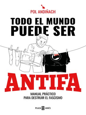 cover image of Todo el mundo puede ser ANTIFA